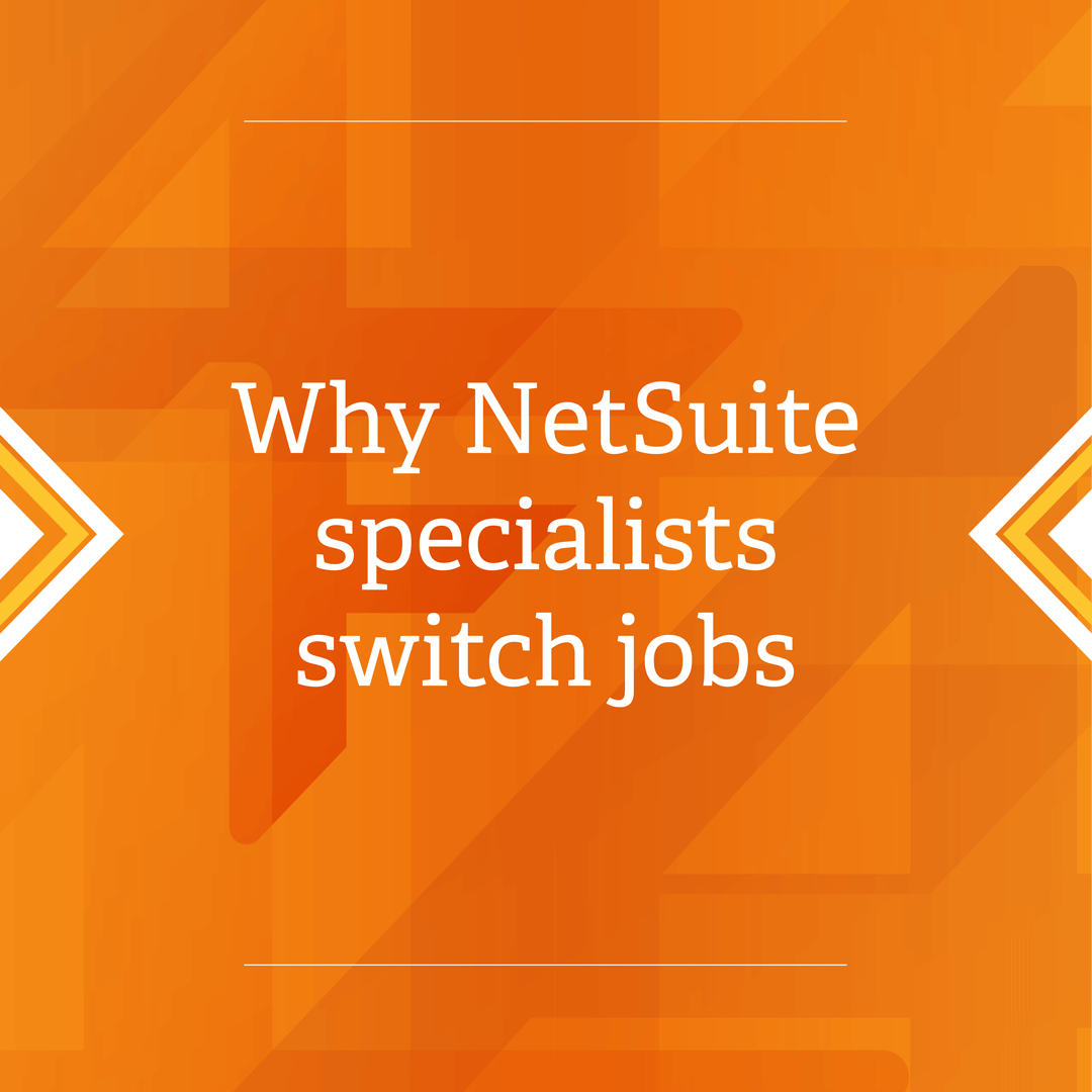 Why NetSuite specialists switch jobs